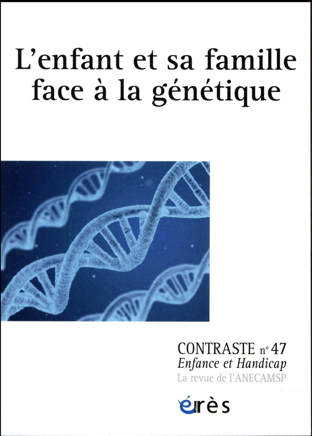 Contraste N° 47 : L'enfant et sa famille grâce à la génétique