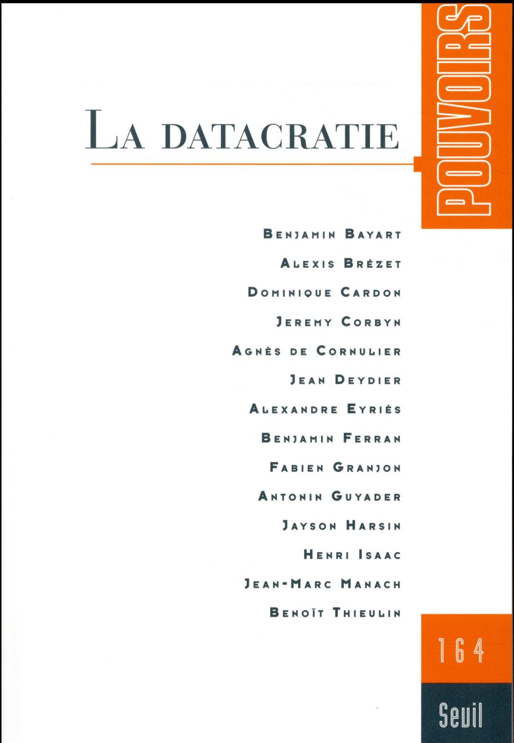 Pouvoirs N° 164 : La datacratie