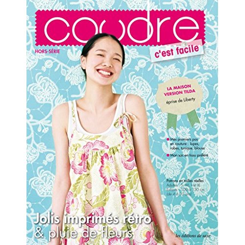 Coudre, c'est facile Hors-série N° 9 : Jolis imprimés rétro & pluie de fleurs