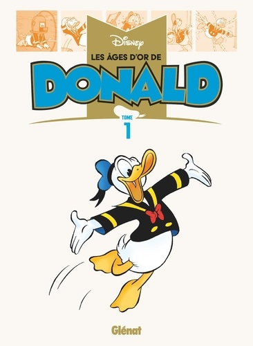 Les âges d'or de Donald Tome 1