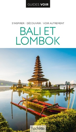 Bali et Lombok. Edition 2025