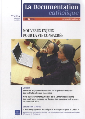 La documentation catholique N° 2514, avril 2014 : Nouveaux enjeux pour la vie consacrée