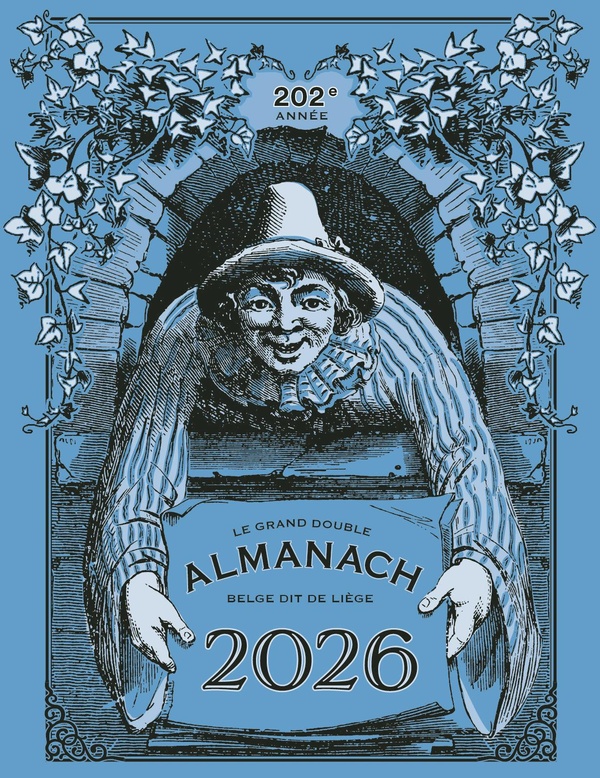 Le grand double almanach belge dit de Liège. Edition 2026