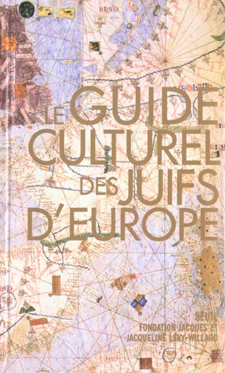 Le guide culturel des Juifs d'Europe