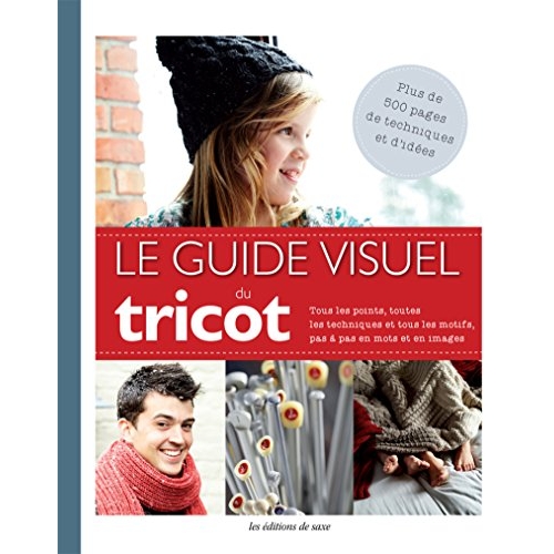 Le guide visuel du tricot