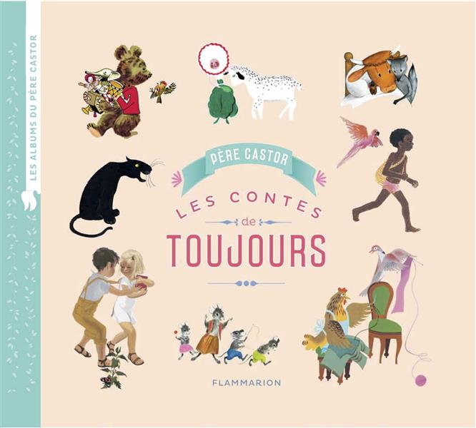 Les contes de toujours