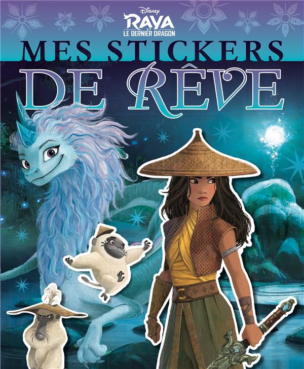 Mes stickers de rêve Raya et le dernier dragon