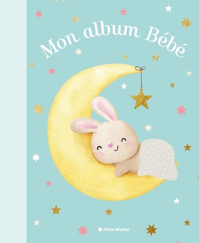 Mon album bébé. Avec 1 mobile, 105 stickers et 1 toise