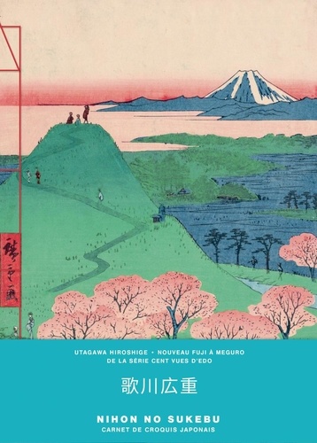 CARNET UTAGAWA HIROSHIGE / NOUVEAU FUJI A MEGURO DE LA SERIE CENT VUES D'EDO