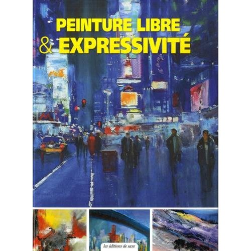Peinture libre et expressivité