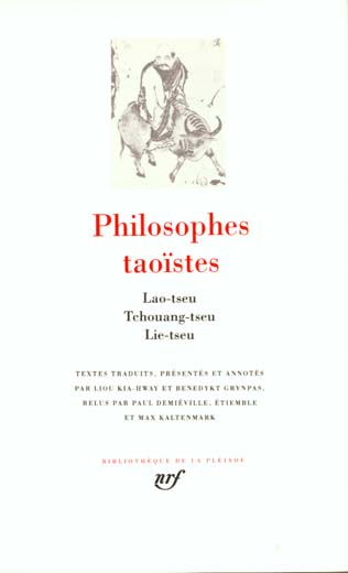 Philosophies taoïstes. Lao-Tseu, Tchouang-Tseu, Lie-Tseu