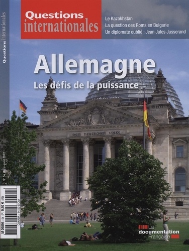 Questions internationales N° 54 : Allemagne : les défis de la puissance