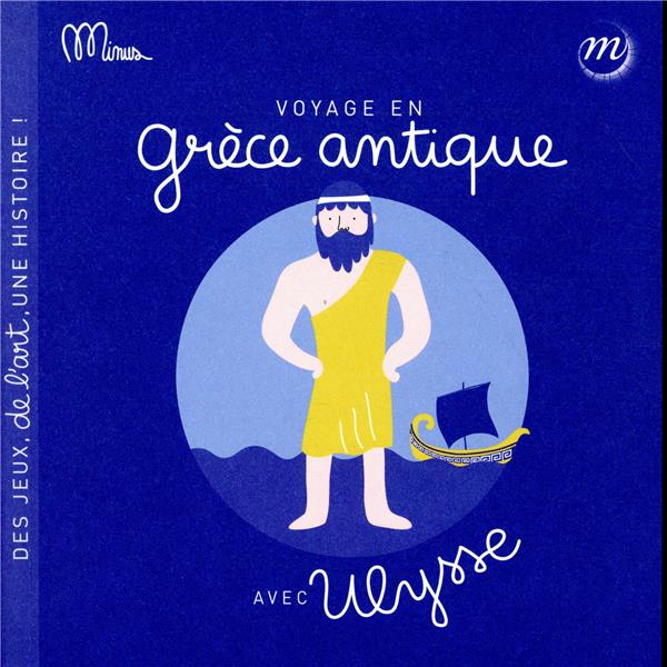 Voyage en Grèce antique avec Ulysse