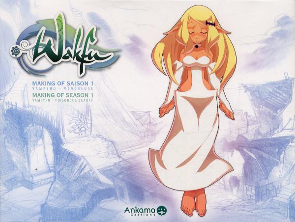 Wakfu, Making of saison 1 Tome 3 : Vampyro : Vénéneuse. Edition bilingue français-anglais