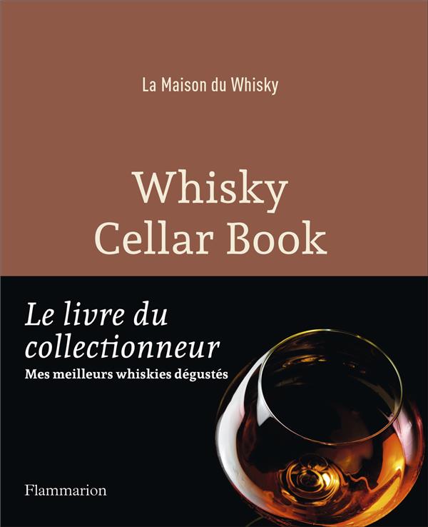 Whisky Cellar Book. Edition bilingue français-anglais