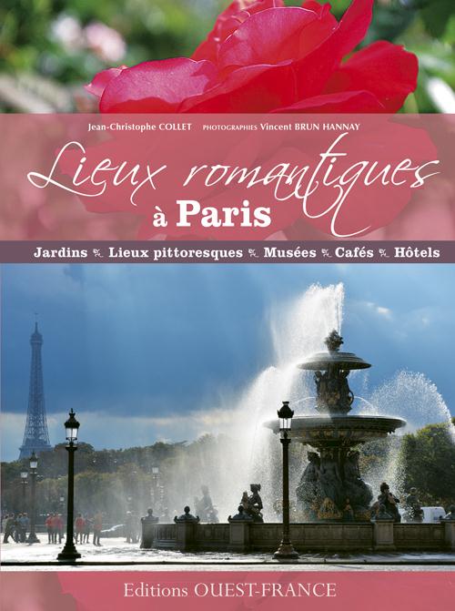 Lieux romantiques à Paris