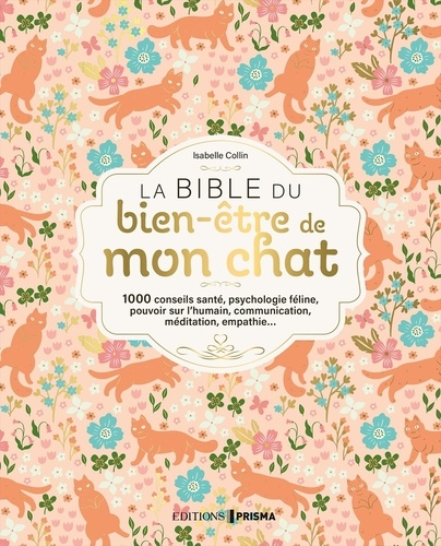 La bible du bien-être de mon chat