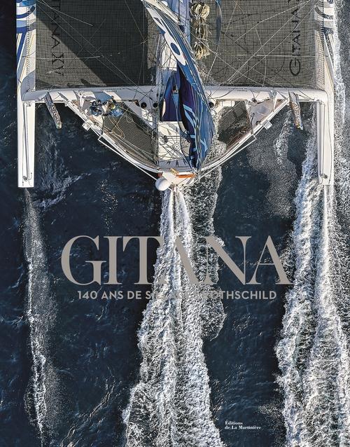 Gitana. 140 ans de sillages Rothschild