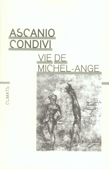 Vie de Michel-Ange. Edition revue et augmentée