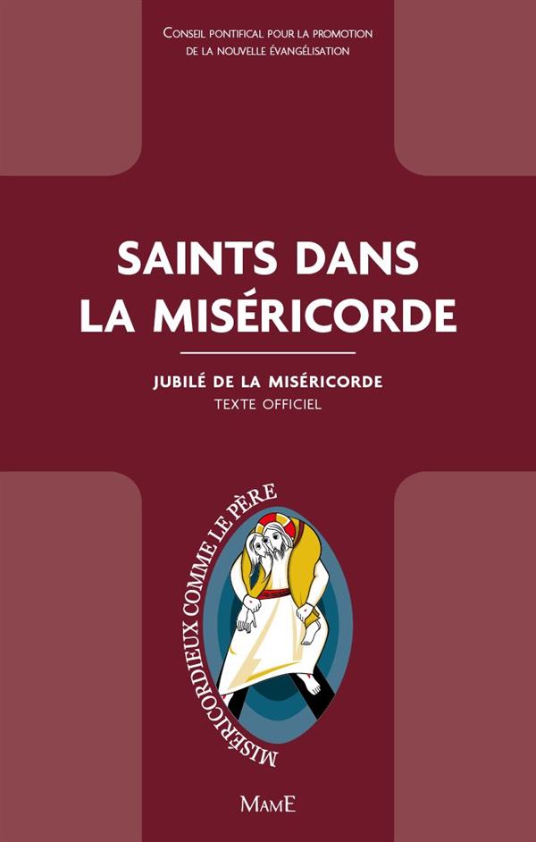 Saints dans la Miséricorde. Jubilé de la Miséricorde