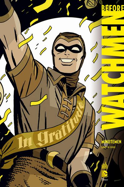 Before Watchmen Tome 1 : Minutemen