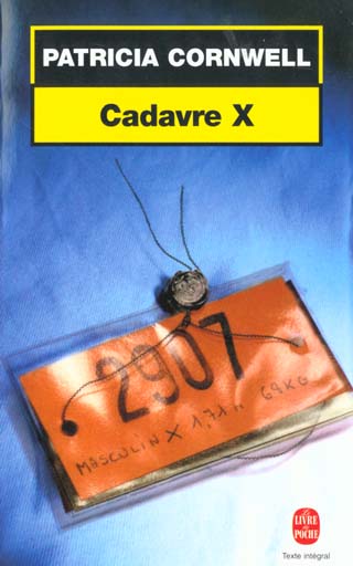 Une enquête de Kay Scarpetta : Cadavre X