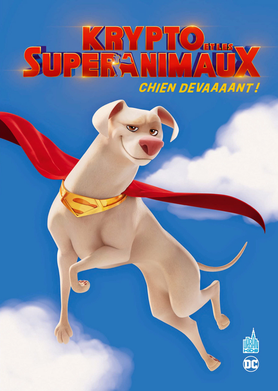 Krypto et les super-animaux. Chien devaaaant !