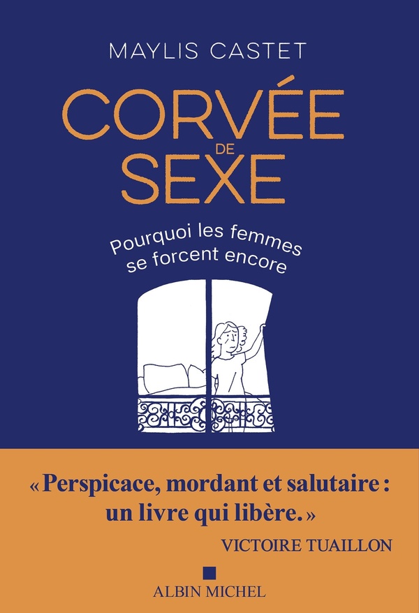 Corvée de sexe. Pourquoi les femmes se forcent encore