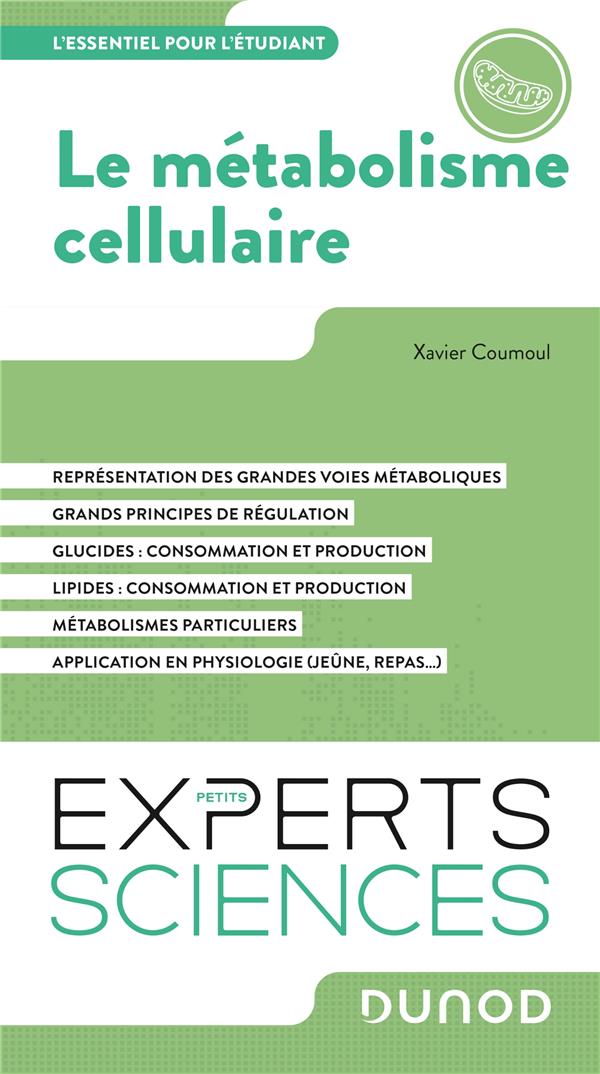 Le métabolisme cellulaire. L'essentiel pour l'étudiant