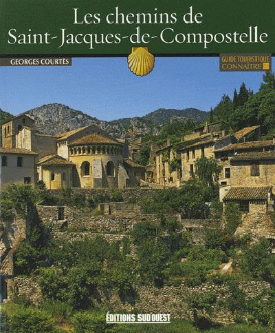 Les chemins de Saint-Jacques de Compostelle