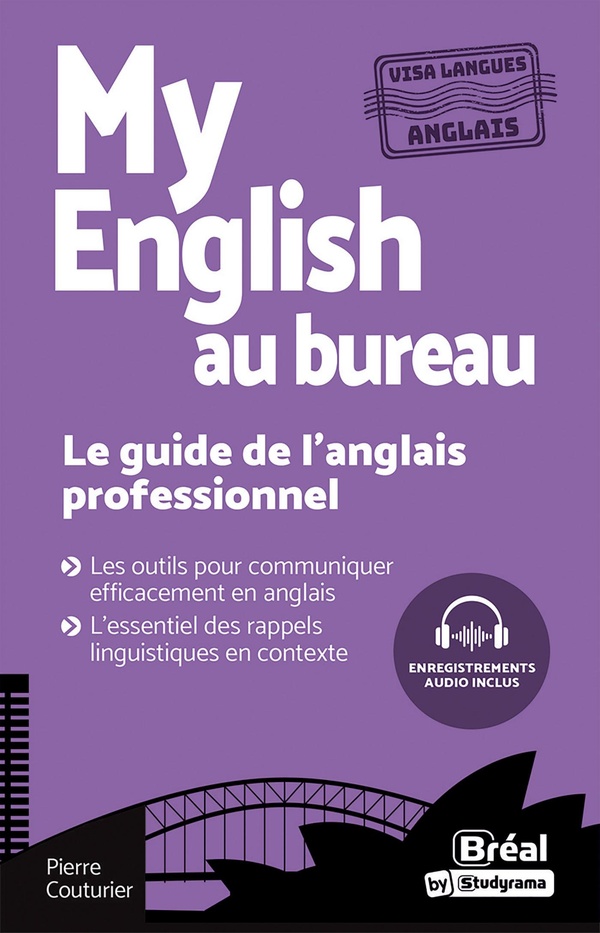 VISA LANGUES - MY ENGLISH AU BUREAU - LE GUIDE DE L'ANGLAIS PROFESSIONNEL