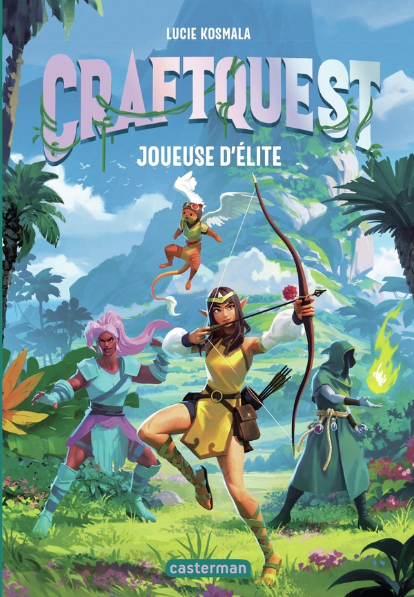 Craftquest Tome 1 : Joueuse d'élite