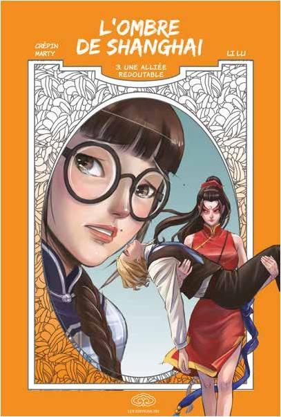 L'ombre de Shanghai Tome 3 : Une alliée redoutable