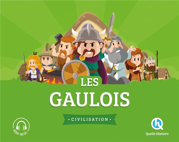 Les Gaulois. Civilisation