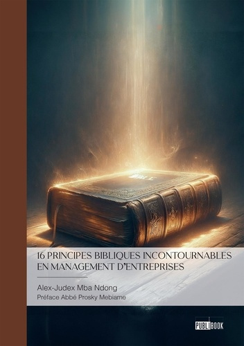 16-principes-bibliques-incontournables-en-management-d-entreprises-regles-de-leadership-entreprene_0