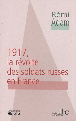 1917-la-revolte-des-soldats-russes-en-france_0