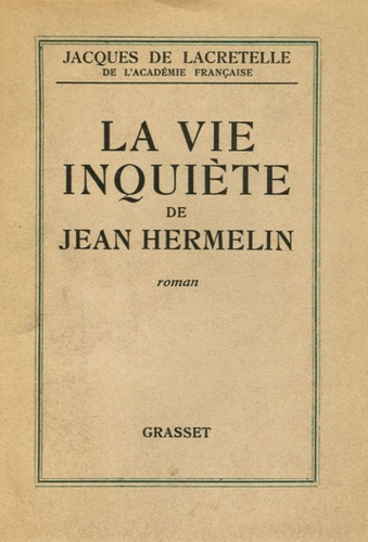 La vie inquiete de Jean Hermelin