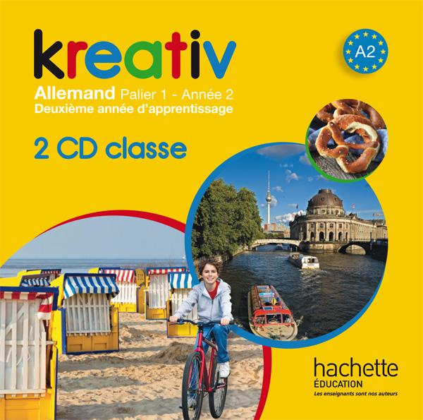 Kreativ Allemand Palier 1 Année 2 A2. 2 CD audio
