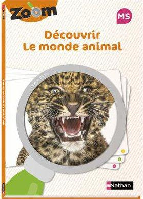 Découvrir le monde animal MS