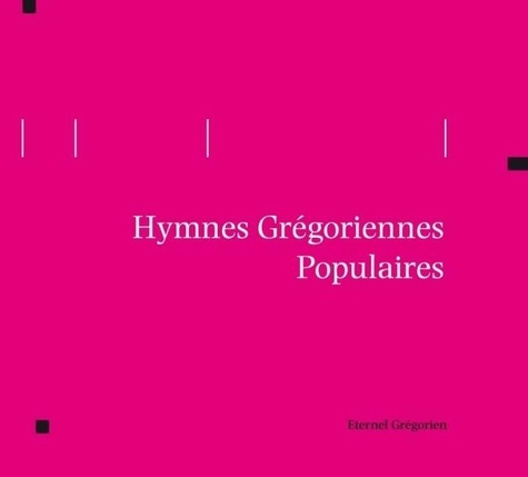Hymnes grégoriennes populaires. 1 CD audio