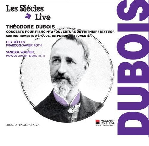 Dubois. Ouverture Frithiof/Concerto pour piano n°2/Dixtuor