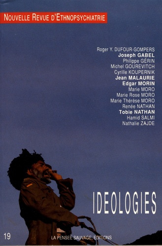 Nouvelle revue d'ethnopsychiatrie N° 19 : Idéologies