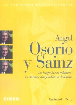 LES IMAGES 3D EN MEDECINE - LA CHIRURGIE D'AUJOURD'HUI ET DE DEMAIN