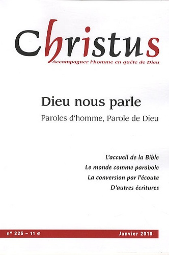 Christus N° 225 : Dieu nous parle. Paroles d'homme, Parole de Dieu