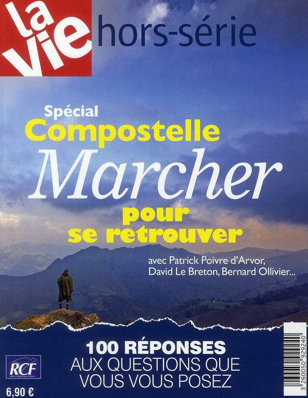 La Vie Hors-Série : Spécial Compostelle : Marcher pour se retrouver