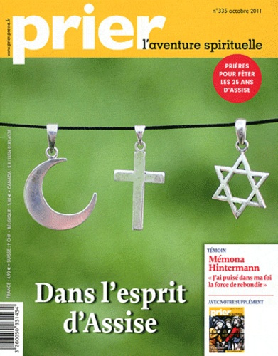 Prier N° 335, octobre 2011 : Dans l'esprit d'Assise. supplément, En mission avec Jésus
