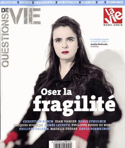 FRAGILITE HS QUESTION DE VIE