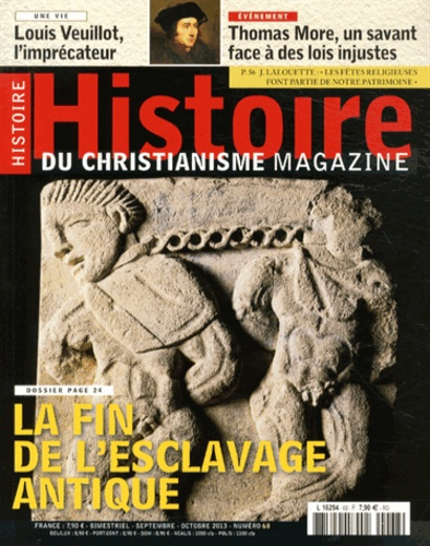 Histoire du christianisme N° 68, Septembre-octobre 2013 : La fin de l?esclavage antique