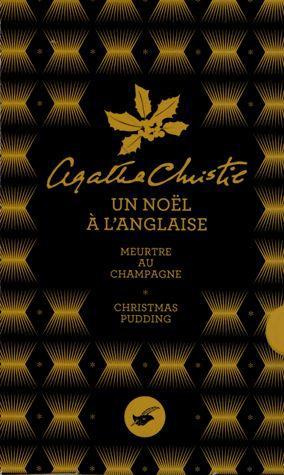 Un Noël à l'anglaise. Coffret en 2 volumes : Meurtre au champagne ; Christmas pudding