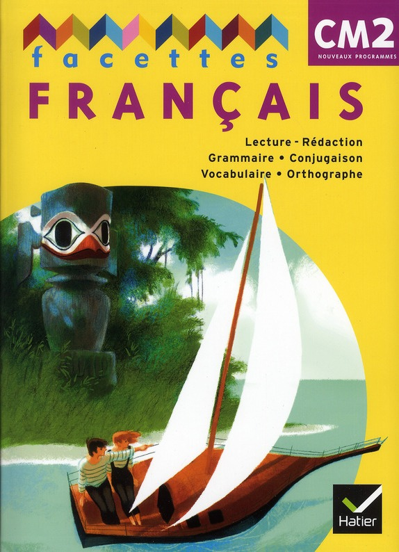Français CM2 Facette. Manuel de l'élève   Mémo, Edition 2011